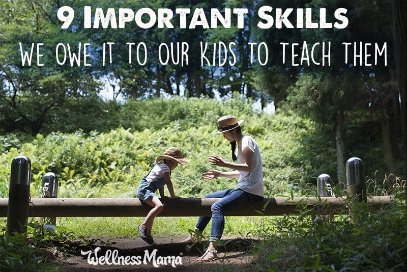 9-important-skills-we-owe-it-to-our-kids-to-teach-them