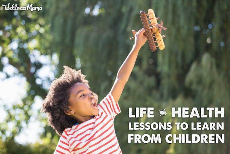 8 Life Lessons to Learn From Children