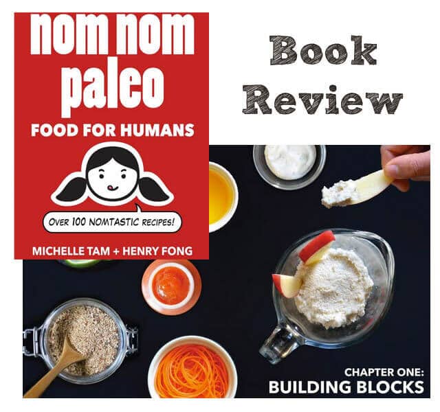 Nom Nom Paleo Book Review