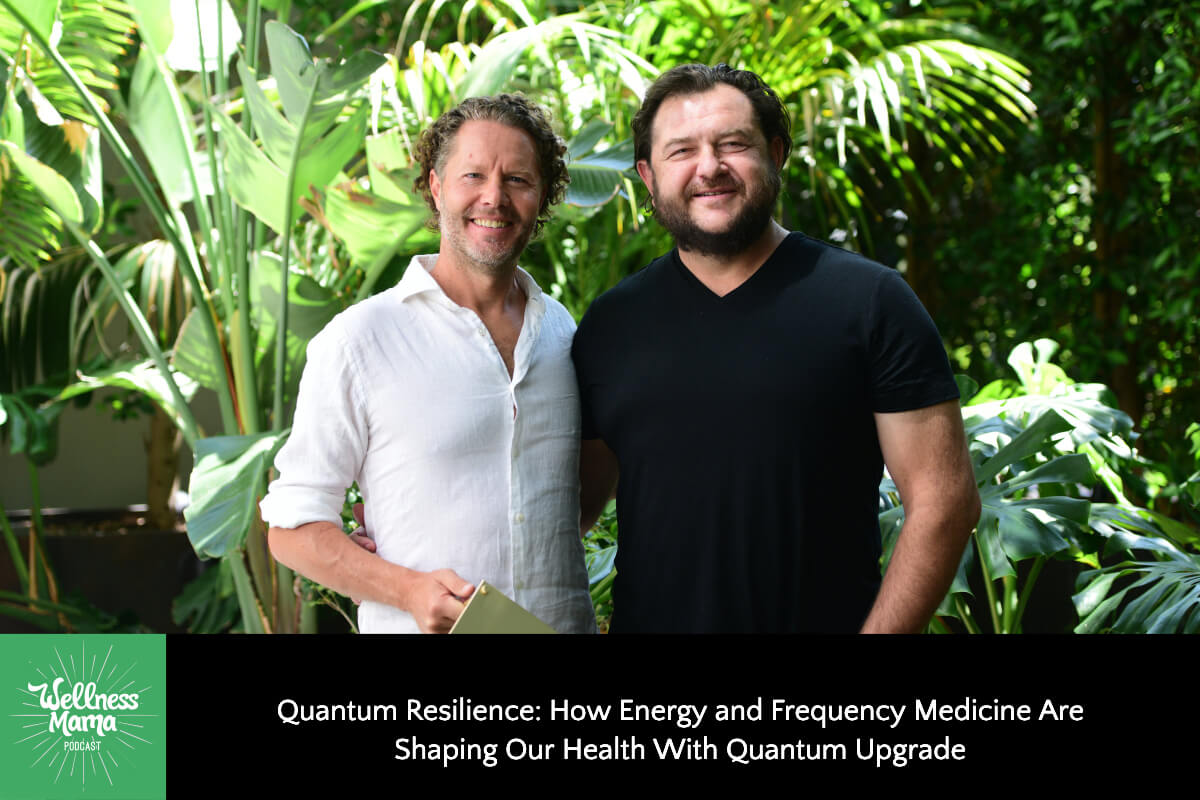 838: Quantum Resilience: How Energy and Frequency Medicine Are Shaping Our Health With Quantum Upgrade