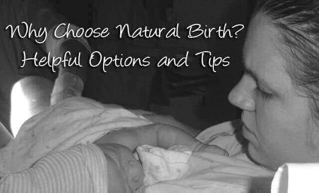 Natural Birth Options and Tips